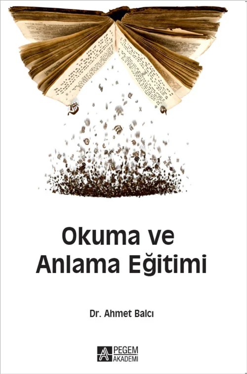 Okuma ve Anlama Eğitimi – Ahmet Balcı – Pegem Akademi Yayıncılık kitap kapağı