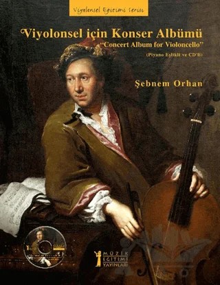 Viyolonsel İçin Konser Albümü / Concert Album for Violoncello – Şebnem Orhan – Müzik Eğitimi Yayınları kitap kapağı