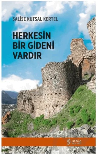 Herkesin Bir Gideni Vardır – Salise Kutsal Kertel – Deniz Yayınevi kitap kapağı