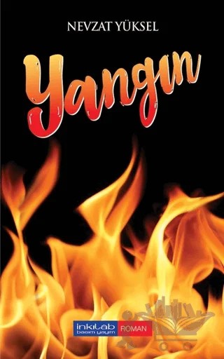 Yangın – Nevzat Yüksel – İnkılab Yayınları kitap kapağı