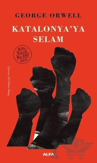 Katalonya’ya Selam – George Orwell – Alfa Yayınları kitap kapağı