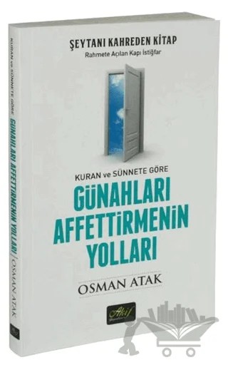 Günahları Affettirmenin Yolları – Ali Osman Atak – Akif Yayınları kitap kapağı