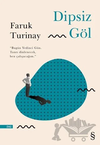 Dipsiz Göl – Faruk Turinay – Everest Yayınları kitap kapağı