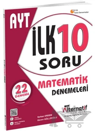 AYT Matematik Alternatif İlk 10 Denemeleri – Serkan Erdem, Güven Göllüoğlu – Alternatif Yayınları kitap kapağı