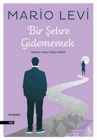 Bir Şehre Gidememek – Mario Levi – Everest Yayınları kitap kapağı