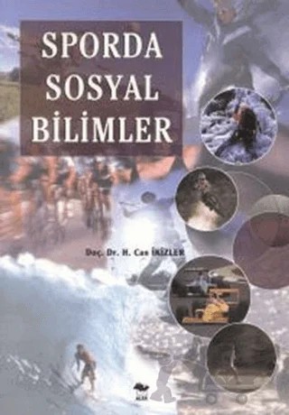 Sporda Sosyal Bilimler – H. Can İkizler – Alfa Yayınları kitap kapağı
