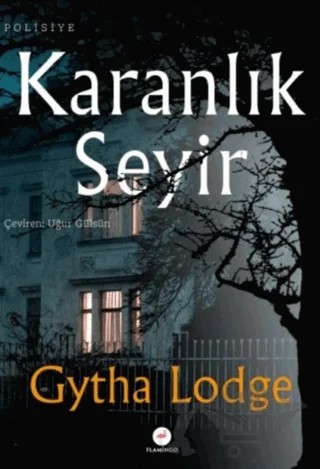 Karanlık Seyir – Gytha Lodge – Flamingo Yayınları kitap kapağı