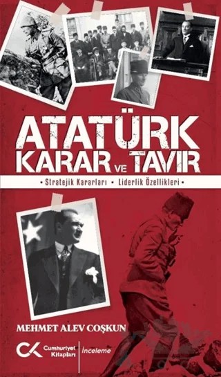 Atatürk Karar ve Tavır – Alev Coşkun – Cumhuriyet Kitapları kitap kapağı