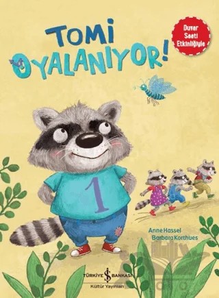 Tomi Oyalanıyor – Anne Hassel – İş Bankası Kültür Yayınları kitap kapağı