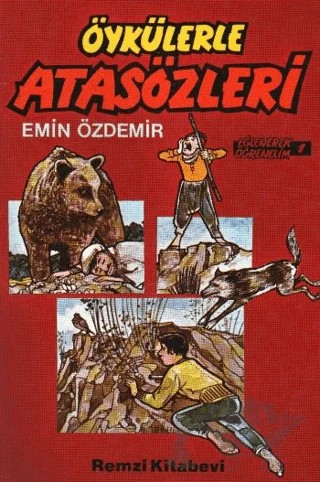 Öykülerle Atasözleri – Emin Özdemir – Remzi Kitabevi kitap kapağı