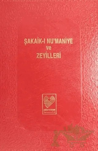 Şakaik-ı Nu'maniye ve Zeyilleri Cilt: 3 – Kolektif – Çağrı Yayınları kitap kapağı