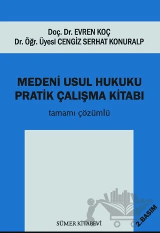 Medeni Usul Hukuku Pratik Çalışma Kitabı – Evren Koç – Sümer Kitabevi kitap kapağı