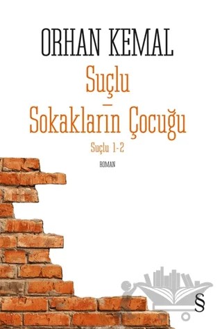 Suçlu-Sokakların Çocuğu (2 Kitap Bir Arada) – Orhan Kemal – Everest Yayınları kitap kapağı