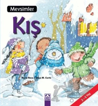 Mevsimler - Kış – Nuria Roca, Rosa M. Curto – Altın Kitaplar kitap kapağı