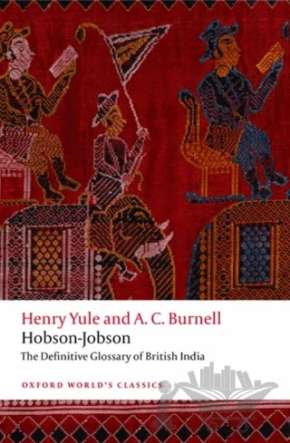 Hobson-Jobson – Henry Yule, A. C. Burnell – Oxford University Press - Classics kitap kapağı