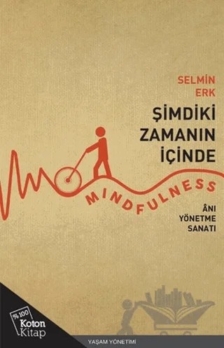 Şimdiki Zamanın İçinde – Selmin Erk – Koton Kitap kitap kapağı