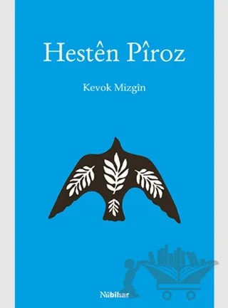 Hestên Pîroz – Kevok Mizgîn – Nubihar Yayınları kitap kapağı