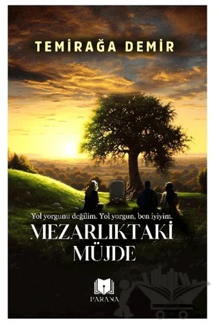 Mezarlıktaki Müjde – Temirağa Demir – Parana Yayınları kitap kapağı