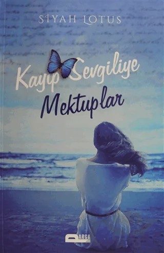 Kayıp Sevgiliye Mektuplar – Siyah Lotus – Parga Yayıncılık kitap kapağı