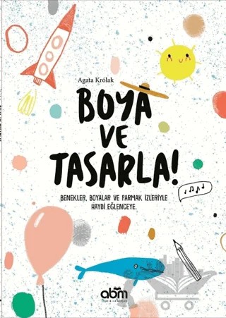 Boya ve Tasarla – Agata Krolak – Abm Yayınevi kitap kapağı