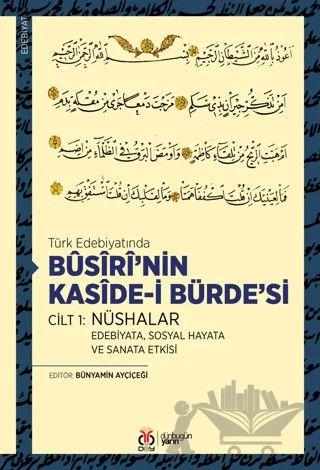 Busiri’nin Kaside-i Bürde’si Cilt 1: Nüshalar – Kolektif – DBY Yayınları kitap kapağı