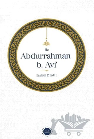 Hz. Abdurrahman b. Avf – Emine Demil – Diyanet İşleri Başkanlığı kitap kapağı