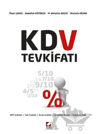 KDV Tevkifatı – Ömer Çakıcı, Abdullah Kütükçü, M. Bahattin Akçay, Mustafa Ersan – Seçkin Yayıncılık kitap kapağı