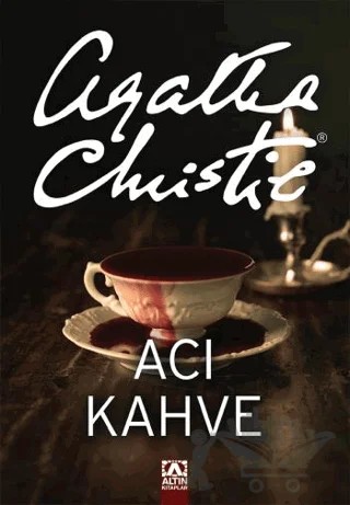 Acı Kahve – Agatha Christie – Altın Kitaplar kitap kapağı