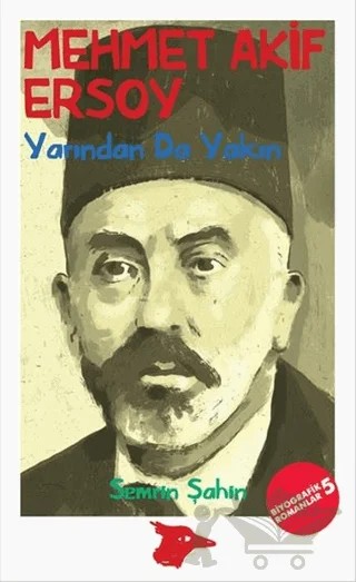 Mehmet Akif Ersoy – Semrin Şahin – Alakarga Sanat Yayınları kitap kapağı