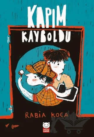 Kapım Kayboldu – Rabia Koca – Kırmızı Kedi Çocuk kitap kapağı