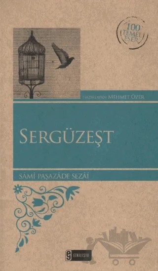 Sergüzeşt – Sami Paşazade Sezai – Etkileşim Yayınları kitap kapağı