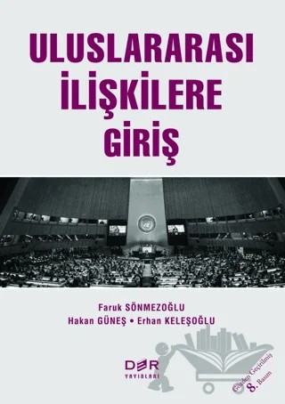 Uluslararası İlişkilere Giriş – Erhan Keleşoğlu, Faruk Sönmezoğlu, Hakan Güneş – Der Yayınları kitap kapağı
