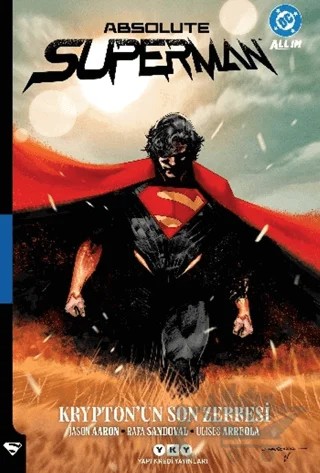 Absolute Superman Cilt 1: Krypton'un Son Zerresi – Jason Aaron – Yapı Kredi Yayınları kitap kapağı