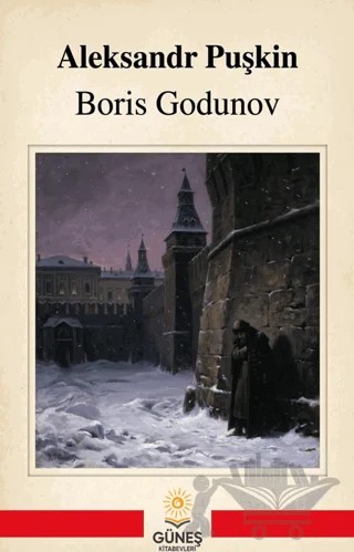Boris Godunov – Aleksandr Puşkin – Güneş Kitabevleri Yayınları kitap kapağı