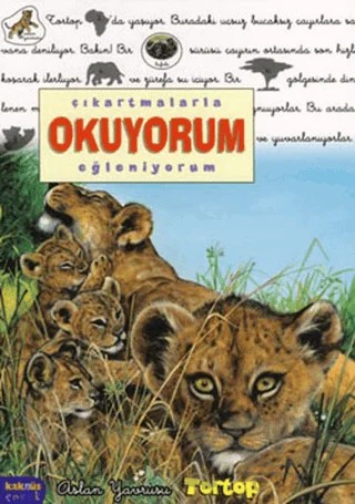Çıkartmalarla Okuyorum Eğleniyorum - Aslan Yavrusu Tortop – Delphine Lacharron – Kaknüs Yayınları kitap kapağı