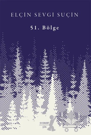 51. Bölge – Elçin Sevgi Suçin – Everest Yayınları kitap kapağı