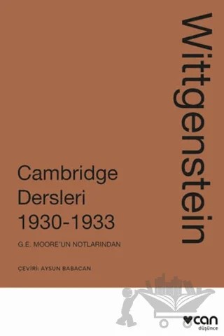 Wittgenstein: Cambridge Dersleri 1930-1933 – David G. Stern, Brian Rogers, Gabriel Citron – Can Yayınları kitap kapağı
