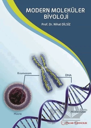 Modern Moleküler Biyoloji – Nihat Dilsiz – Palme Yayıncılık kitap kapağı