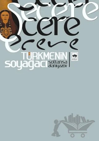 Şecere – Soltanşa Atanıyazov – Ötüken Neşriyat kitap kapağı