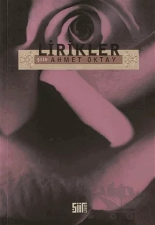 Lirikler – Ahmet Oktay – Şiirden Yayıncılık kitap kapağı