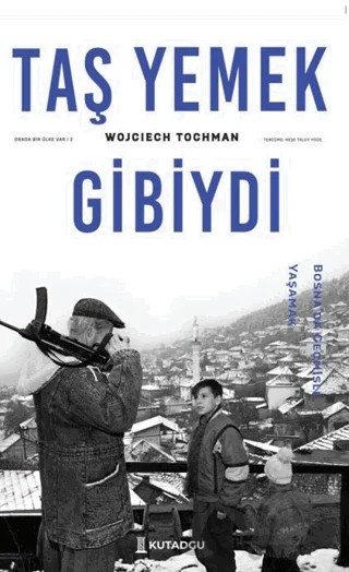 Taş Yemek Gibiydi – Wojciech Tochman – Kutadgu Yayınları kitap kapağı