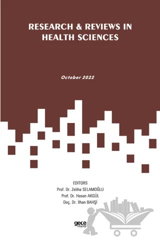 Research and Reviews in Health Sciences - October 2022 – Zeliha Selamoğlu, Hasan Akgül, İlhan Bahşi – Gece Kitaplığı kitap kapağı