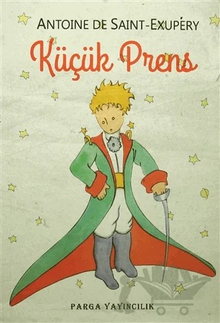 Küçük Prens – Antoine de Saint-Exupery – Parga Yayıncılık kitap kapağı