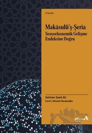 Makasıdü’ş-Şeria Sosyoekonomik Gelişme Endeksine Doğru – Salman Syed Ali – Albaraka Yayınları kitap kapağı