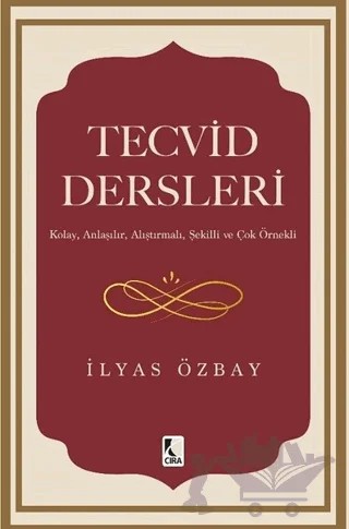 Tecvid Dersleri – İlyas Özbay – Çıra Yayınları kitap kapağı