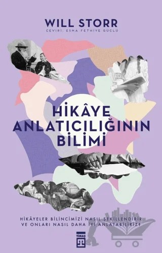 Hikaye Anlatıcılığının Bilimi – Will Storr – Timaş Yayınları kitap kapağı