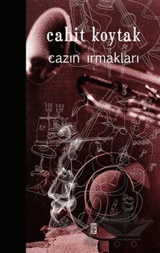 Cazın Irmakları – Cahit Koytak – Timaş Yayınları kitap kapağı