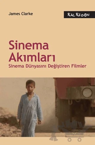 Sinema Akımları – James Clarke – Kalkedon Yayıncılık kitap kapağı