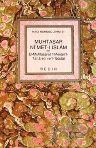 Muhtasar Ni'met-i İslam – Hacı Ahmet Zihni – Bedir Yayınları kitap kapağı