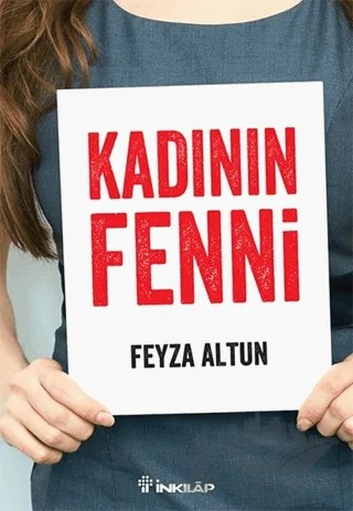 Kadının Fenni – Feyza Altun – İnkılap Kitabevi kitap kapağı